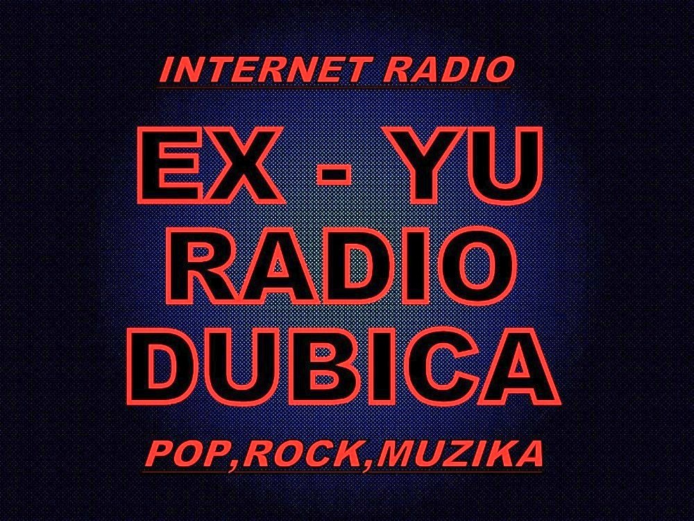 EXYU RADIO DUBICA